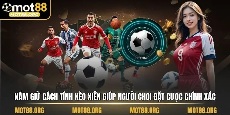 Kèo xiên là gì